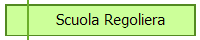 Scuola Regoliera